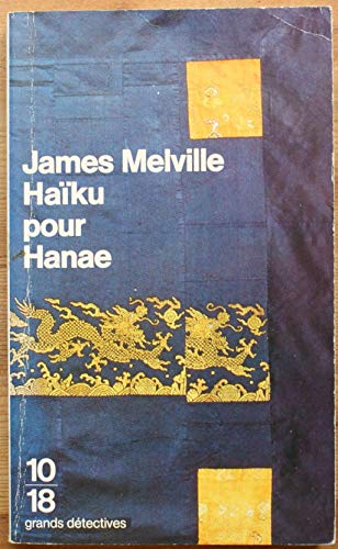 Haiku pour Hanae (9782264017857) by Melville, James
