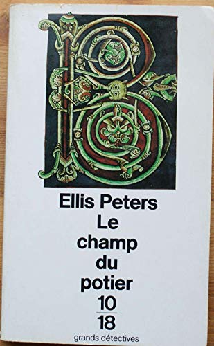 Imagen de archivo de Le Champ du potier [FRENCH] [Ellis Peters] a la venta por Wonder Book