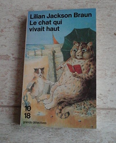 9782264018557: Le chat qui vivait haut