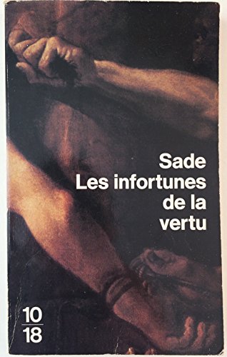 9782264018847: Les Infortunes De La Vertu