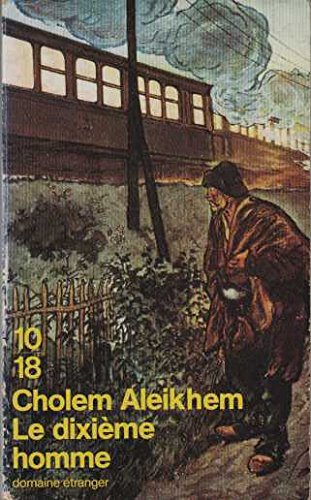 Le dixiÃ¨me homme (9782264019684) by Sholom Aleichem