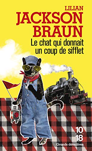 9782264021267: Le chat qui donnait un coup de sifflet