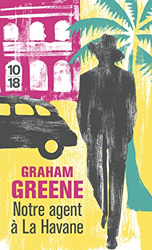 Notre agent Ã: la Havane (9782264021984) by Greene, Graham