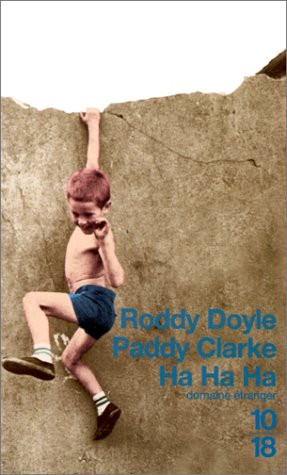 Imagen de archivo de Paddy Clarke ha ha ha: Roman 2023-1524 a la venta por Des livres et nous