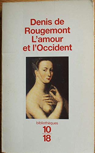 Beispielbild fr L'amour et l'occident zum Verkauf von Librairie Th  la page