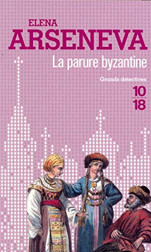 9782264025869: La parure byzantine: 2