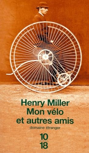 Mon vélo at autres amis - Miller, Henry