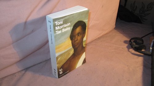 9782264026217: Tar baby / par Toni Morrison ; nouvelle traduction de l'amricain par Jean Guiloineau