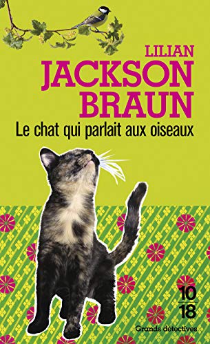 9782264027719: Le chat qui parlait aux oiseaux (Grands dtectives)