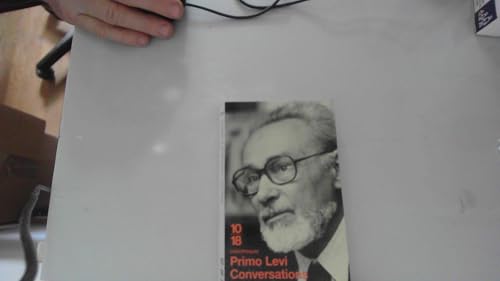 Conversations et entretiens, 1963-1987 (9782264029362) by Levi, Primo; Belpoliti, Marco; Laget, Thierry; Autrand, Dominique