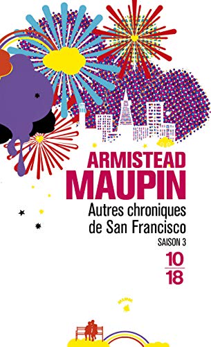 Stock image for Chroniques de San Francisco, tome 3 : Autres chroniques de San Francisco for sale by WorldofBooks