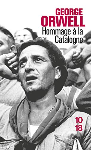 Beispielbild fr Hommage  la Catalogne (1936-1937). Collection : 10-18/Domaine tranger, N 3147. zum Verkauf von AUSONE