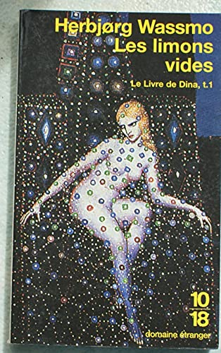 Stock image for Le Livre de Dina, tome 1 : Les Limons vides for sale by Librairie Th  la page