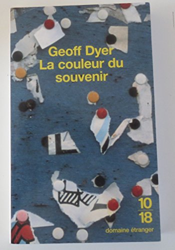 La Couleur du souvenir (9782264030832) by Dyer