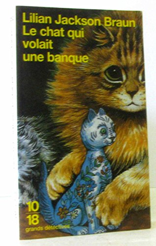 Le chat qui volait une banque (9782264031211) by Collectif