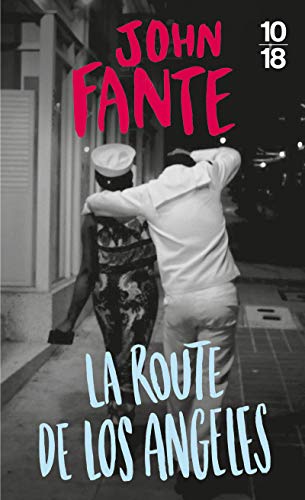 La route de Los Angeles (9782264032232) by Fante, John