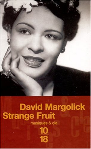 Stock image for Strange Fruit Margolick, David for sale by LIVREAUTRESORSAS