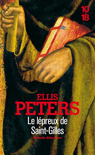 Le lÃ©preux de Saint-Gilles (9782264032850) by Peters, Ellis