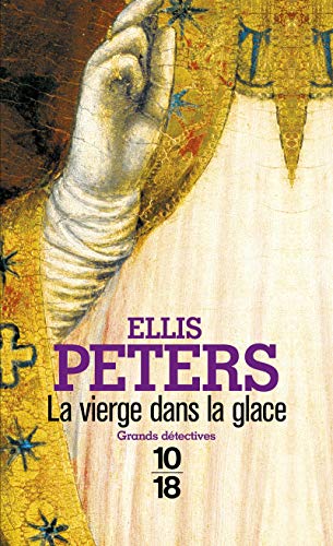 La vierge dans la glace (9782264032867) by Peters, Ellis