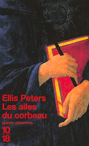 Les ailes du corbeau (9782264032997) by Peters, Ellis