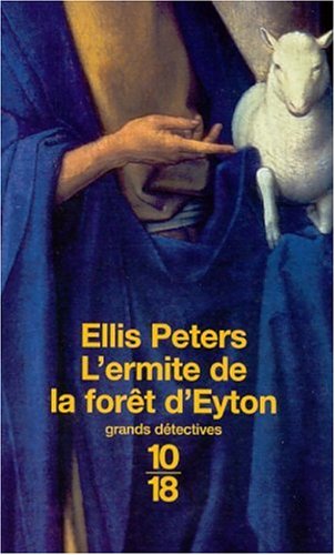 L'Ermite de la forÃªt d'Eyton (9782264033406) by Peters, Ellis