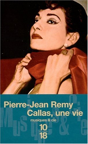 Beispielbild fr Callas, une vie zum Verkauf von Ammareal