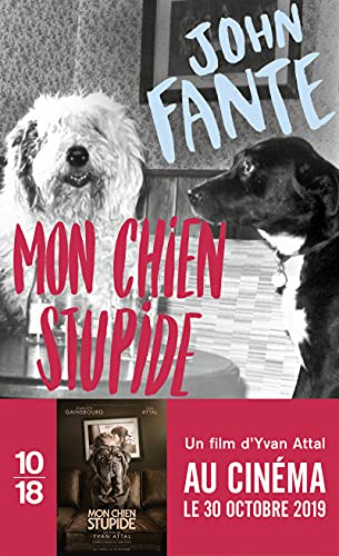 9782264034502: Mon chien stupide (Littrature trangre)