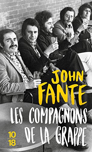 Les compagnons de la grappe (9782264034526) by Fante, John