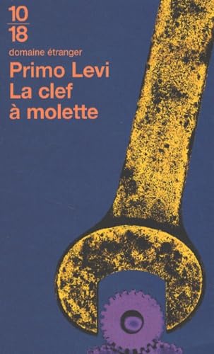 La ClÃ© Ã: molette (9782264034878) by Levi, Primo