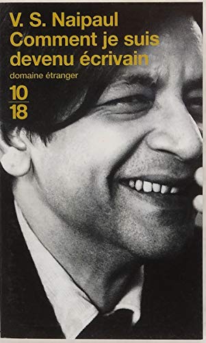 Comment je suis devenu Ã©crivain (9782264035769) by Naipaul, V.-S.