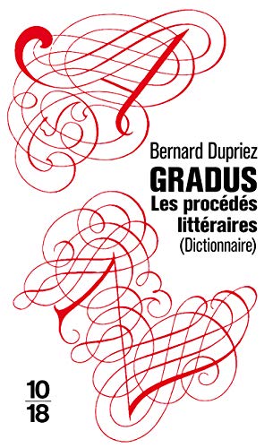 9782264037091: Gradus : Les procds littraires (Dictionnaire)