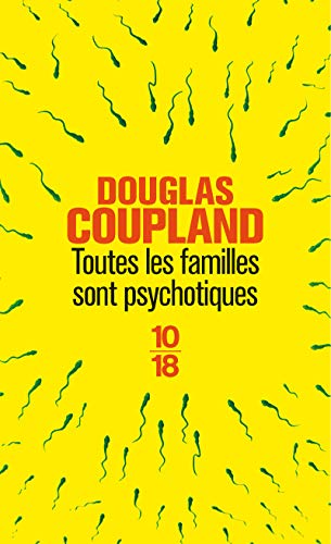 Imagen de archivo de Toutes les familles sont psychotiques a la venta por secretdulivre