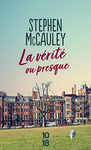 Beispielbild fr La v rit ou presque [Paperback] McCauley Stephen, Aubert Marie-Caroline (Traducteur) zum Verkauf von LIVREAUTRESORSAS