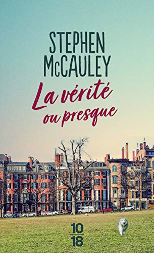 Imagen de archivo de La v rit ou presque [Paperback] McCauley Stephen, Aubert Marie-Caroline (Traducteur) a la venta por LIVREAUTRESORSAS