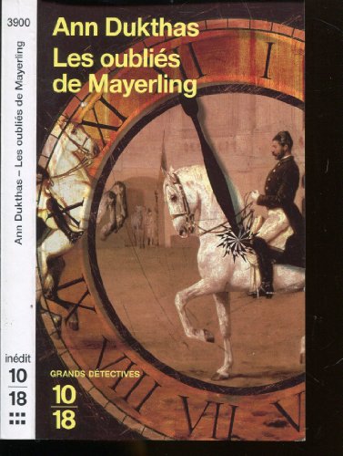 Stock image for Les oubli s de Mayerling (Grands d tectives) for sale by AwesomeBooks