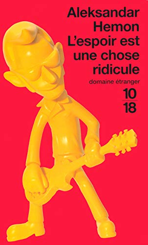 Stock image for L'espoir est une chose ridicule for sale by A TOUT LIVRE