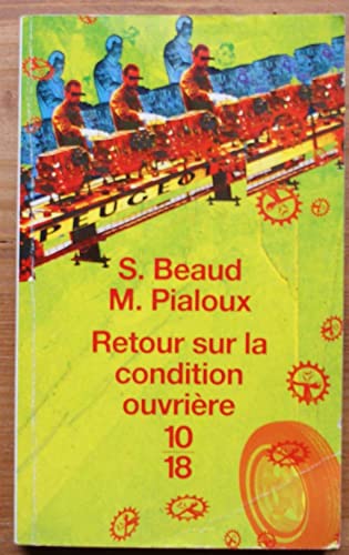 9782264039293: Retour  la condition ouvrire: Enqute aux usines Peugeot de Sochaux-Monbliard