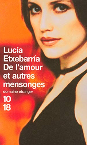 Beispielbild fr De l'amour et autres mensonges zum Verkauf von Librairie Th  la page