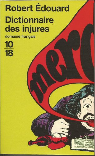 9782264039750: Dictionnaire des injures (Domaine franais)
