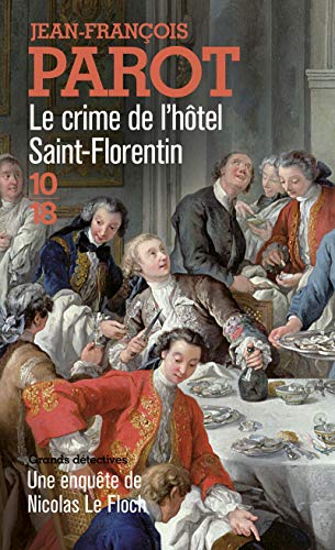 9782264040640: Le crime de l'hôtel Saint-Florentin (Nicolas Le Floch n°5)