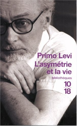 9782264041258: L'asymtrie et la vie: Articles et essais 1955-1987