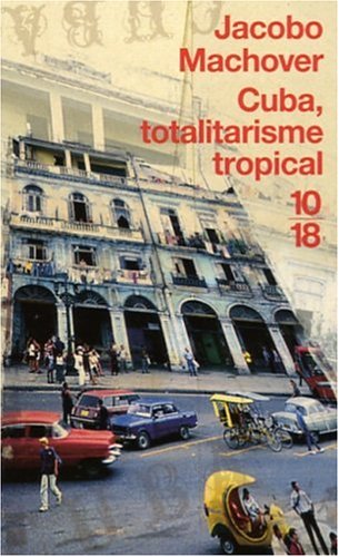 Beispielbild fr Cuba, totalitarisme tropical zum Verkauf von medimops