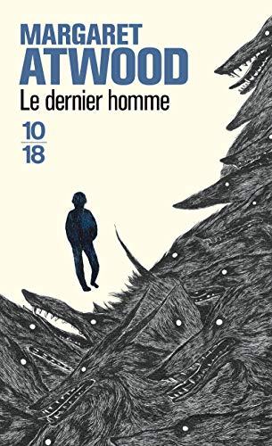Beispielbild fr Le dernier homme (Littrature trangre) (French Edition) zum Verkauf von GF Books, Inc.