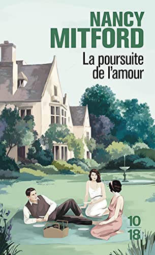 La poursuite de l'amour (9782264043740) by Mitford, Nancy