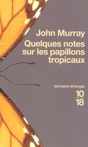 Quelques notes sur les papillons tropicaux (9782264044327) by Collectif