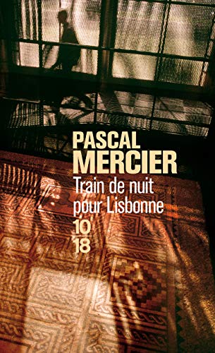 Beispielbild fr Nachtzug Nach Lissabon, Franzsische Ausgabe zum Verkauf von Revaluation Books