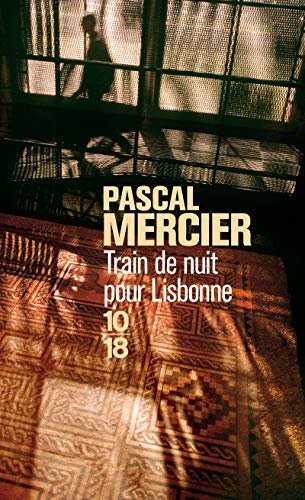 Stock image for Train de Nuit Pour Lisbonne (French Edition) for sale by Wonder Book