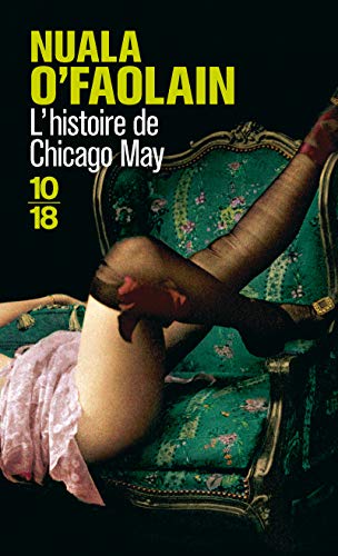 Beispielbild fr L'histoire de Chicago May (Littrature trangre) (French Edition) zum Verkauf von GF Books, Inc.