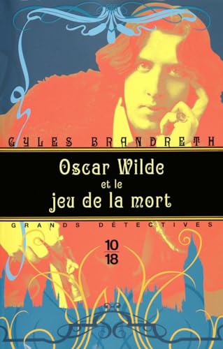 9782264046505: OSCAR WILDE ET JEU DE LA MORT