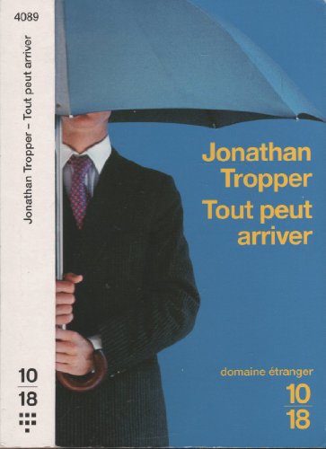 Tout peut arriver (9782264047205) by TROPPER JONATHAN UGE 2008